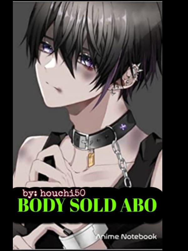 BODY SOLD ABO-OMEGAVERSE Book
