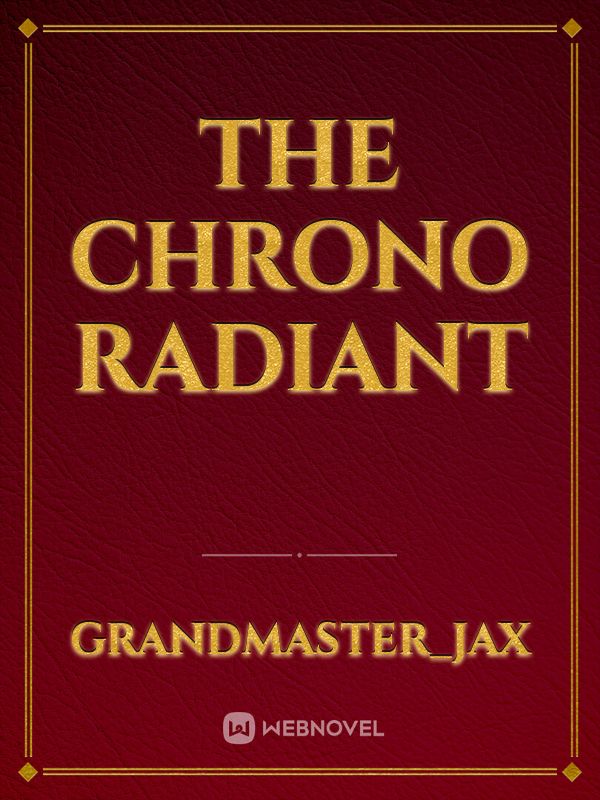 The Chrono Radiant Book