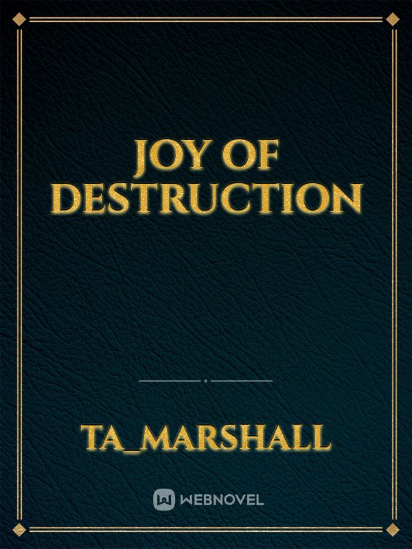 Joy of Destruction Book