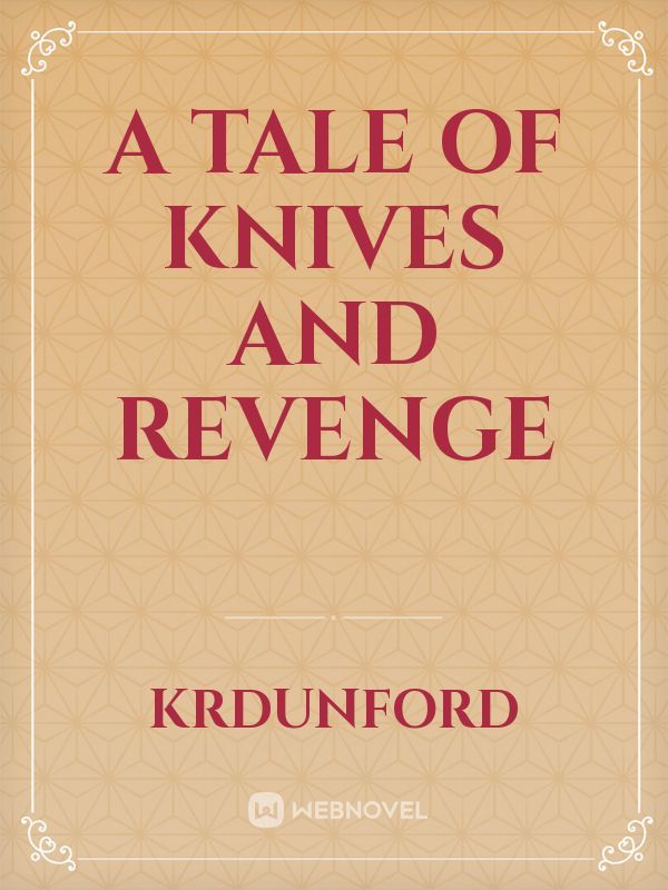 A Tale of Knives and Revenge Book