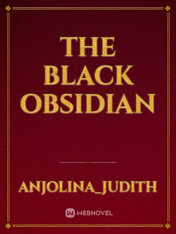 The Black Obsidian