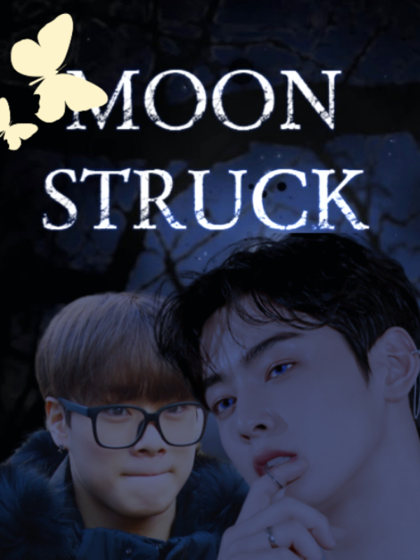 =Moonstruck= Book