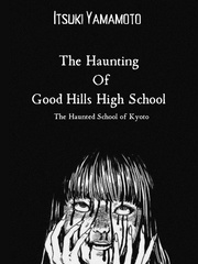 The Haunting Of Good Hills High School: The Haunted School of Kyoto Book