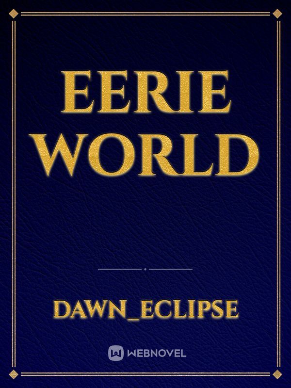 Eerie World Book