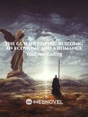 The Guild's Empire: Building an Economy and a Romance Book