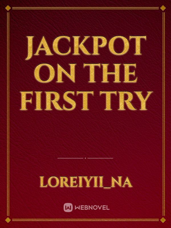 Jackpot On The First Try Book