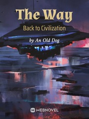 The Way Back to Civilization Book