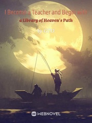 I Become a Teacher and Begin with a Library of Heaven's Path Book