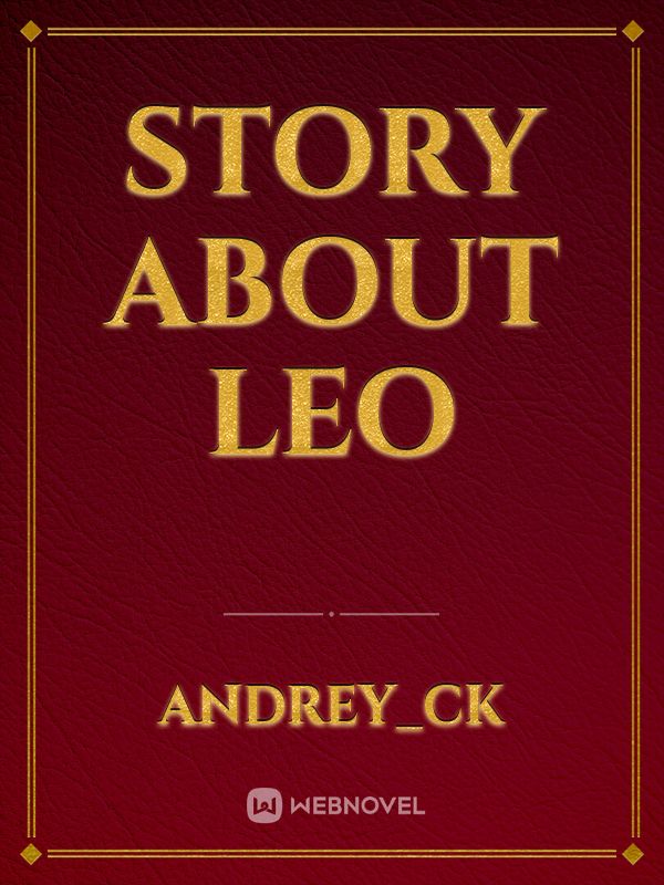 Story About Leo