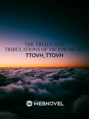 The Trials and Tribulations of Victor Heart Book