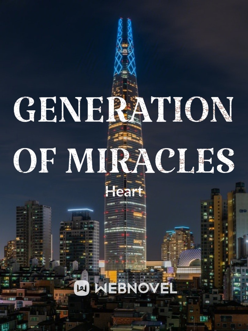 Generation Of Miracles: Reincarnation Of Evil