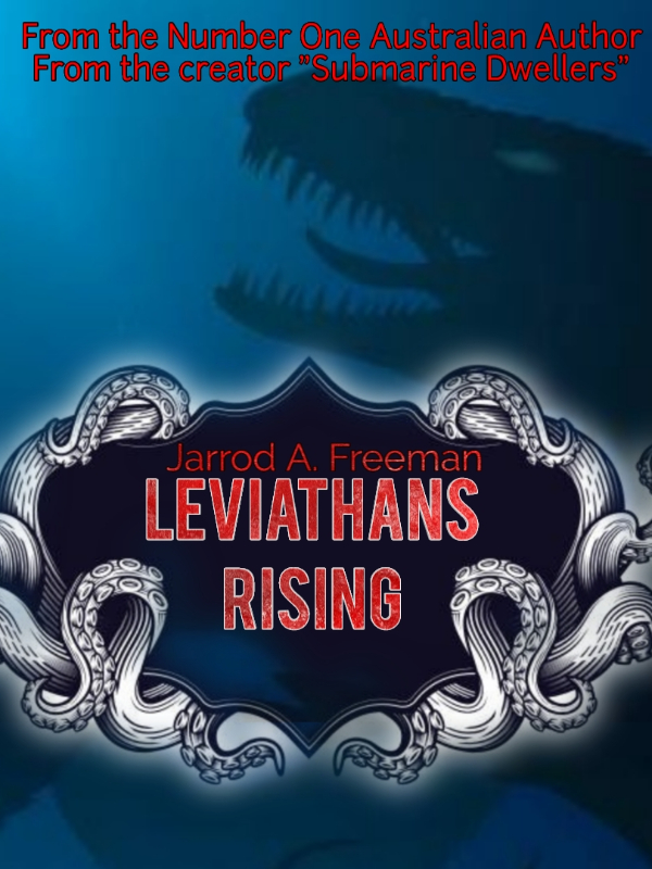 Jarrod A. Freeman's Leviathans Rising