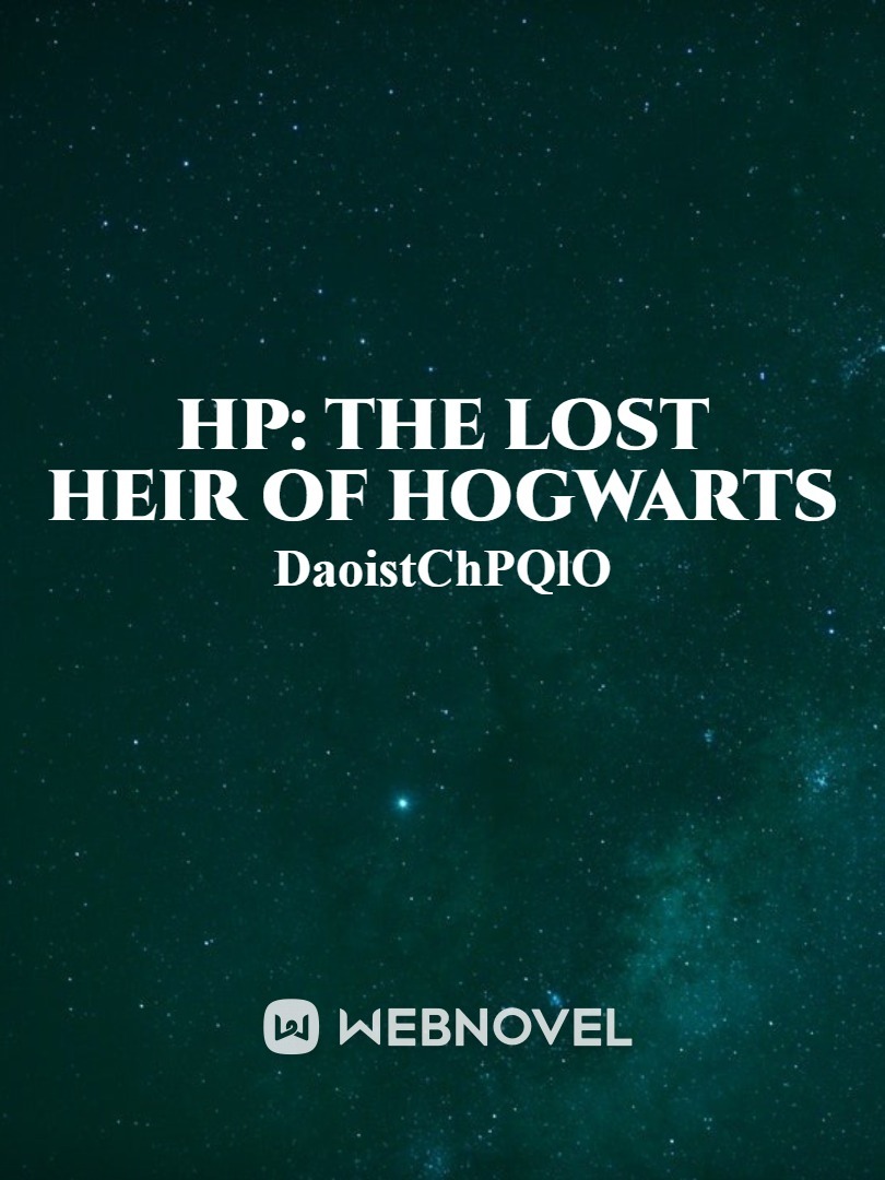 HP: The lost Heir of Hogworts