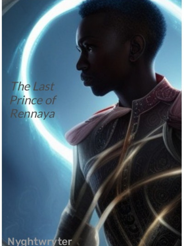 The Last Prince of Rennaya - Draft