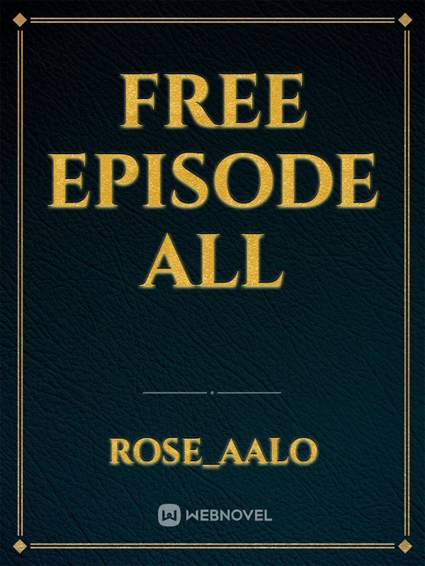 free episode all
