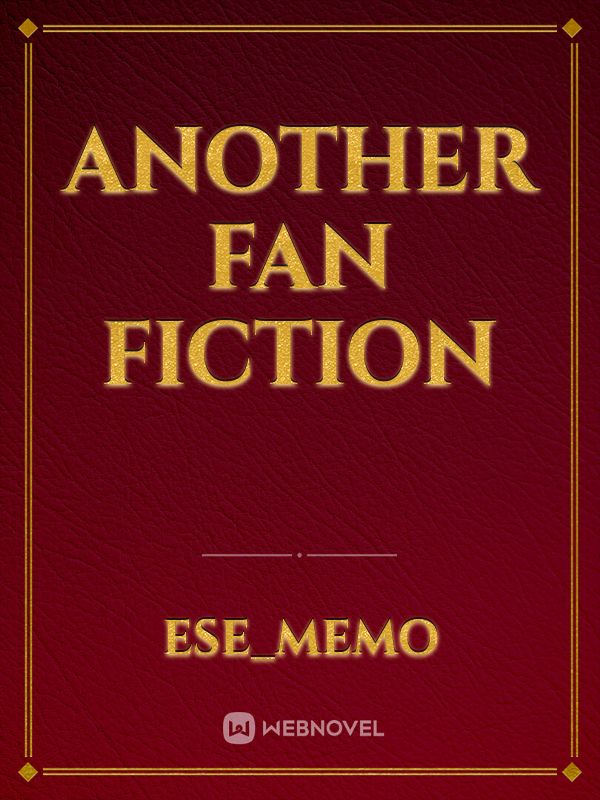 Another fan fiction Book