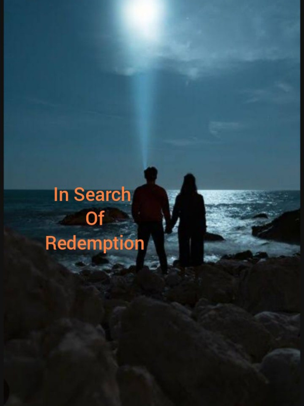 In Search Of Redemption