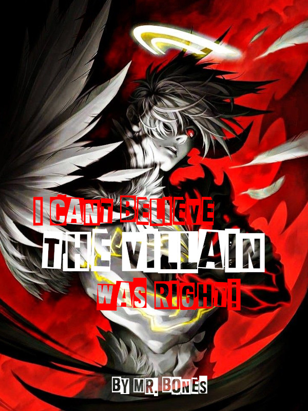 I CAN'T BELIEVE THE VILLAIN WAS RIGHT! Book