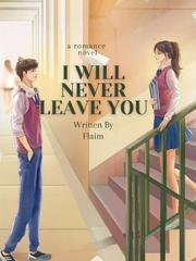 I Will Never Leave You Book