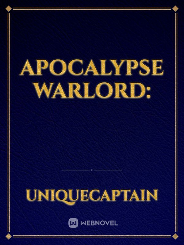 Apocalypse Warlord: