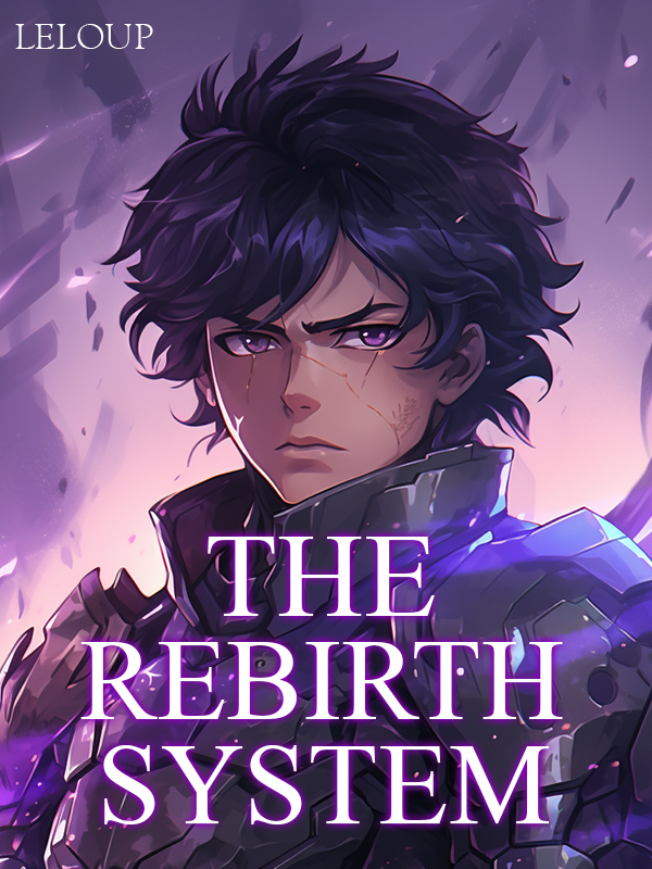 The Rebirth System!