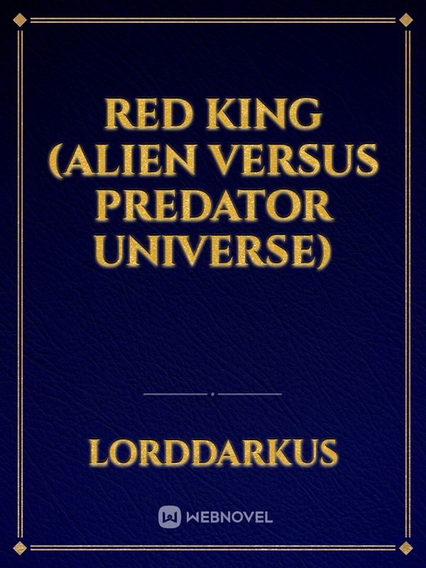 Red king (Alien versus predator universe)