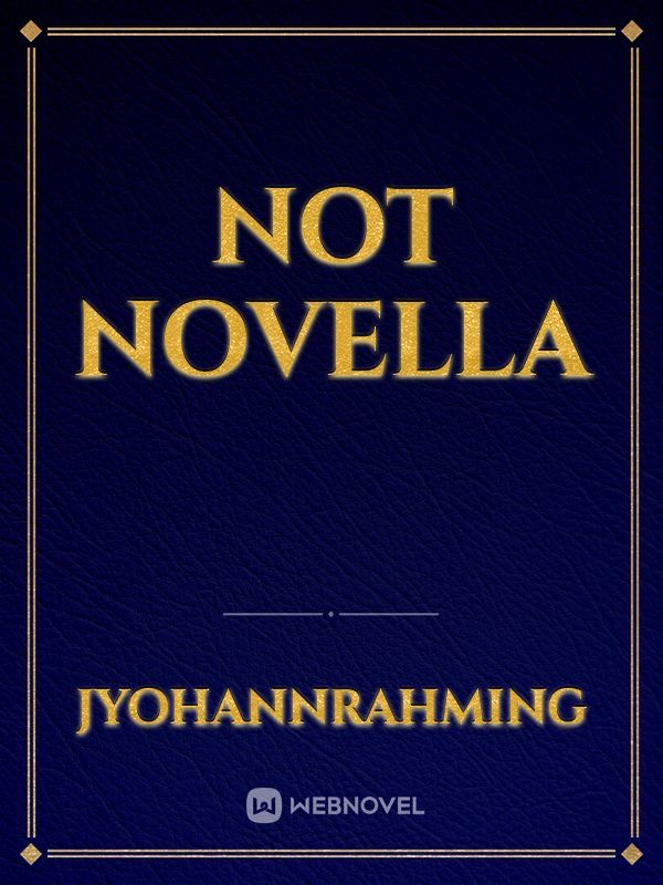 Not novella