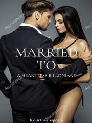 Married To A Heartless Billoniare Book