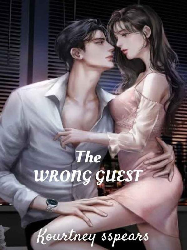 The wrong guest