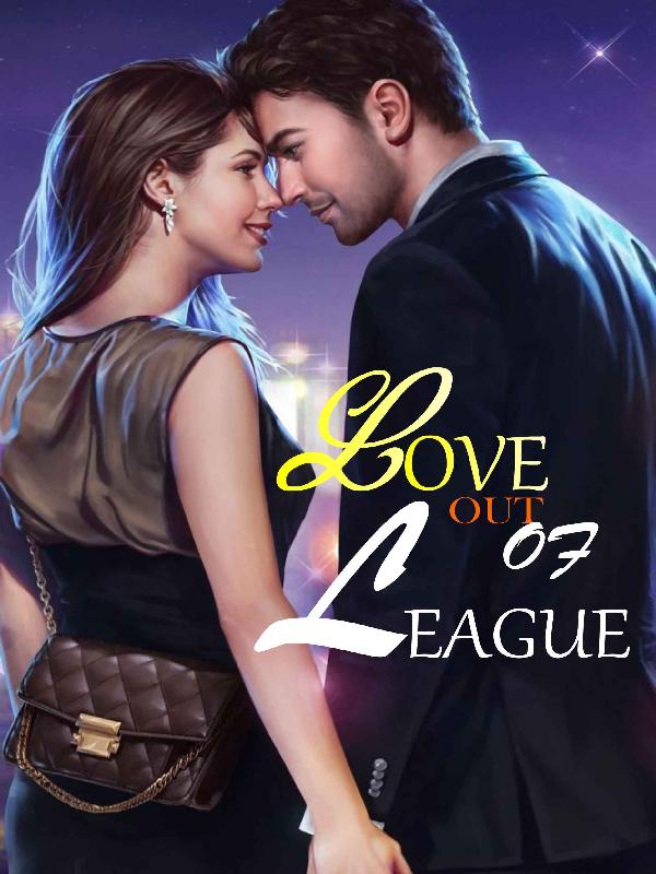 Love Out Of League Book
