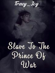 Slave To The Prince Of War Book
