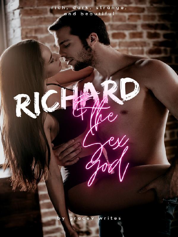 Richard and the sex god. 