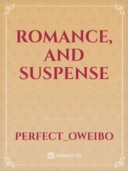 Romance, and suspense Book