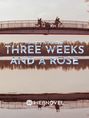 Three weeks and a rose Book