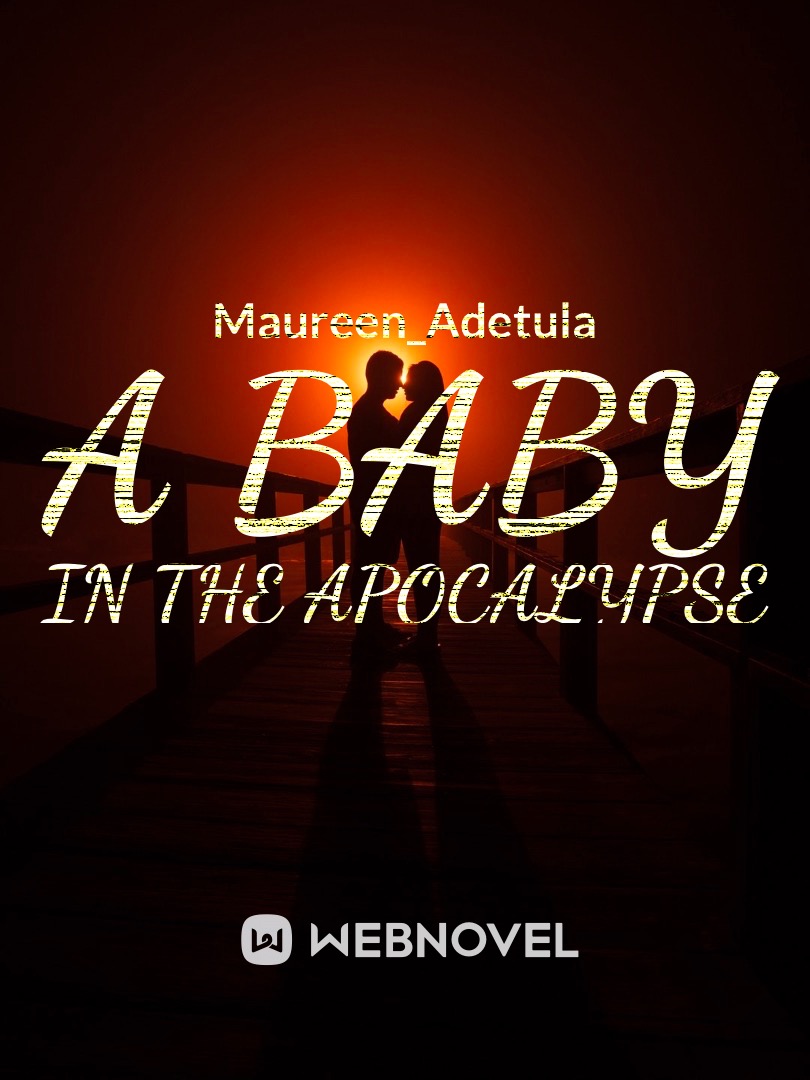 A baby in the Apocalypse Book