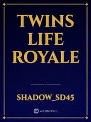 Twins Life Royale Book
