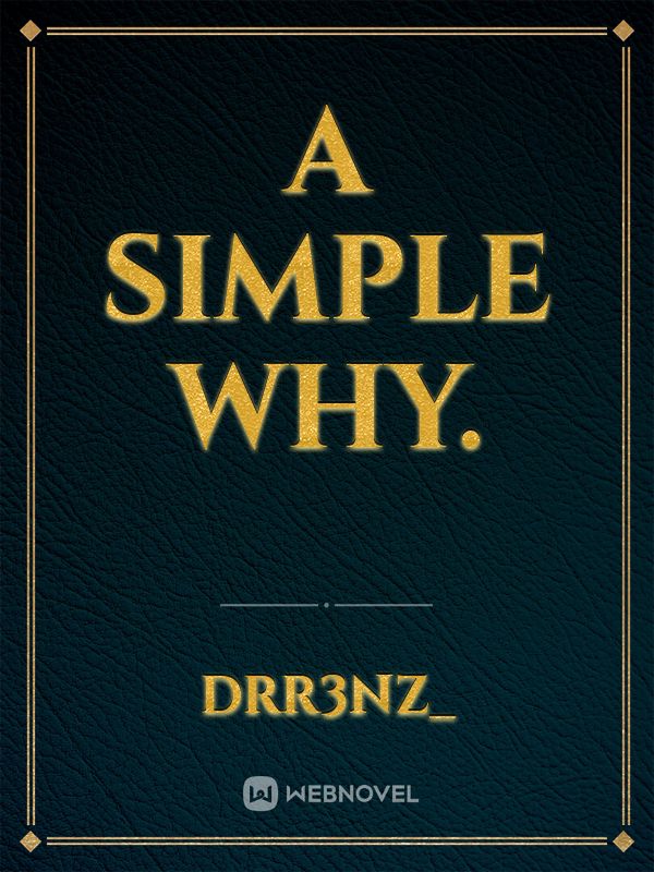 A Simple Why. Book