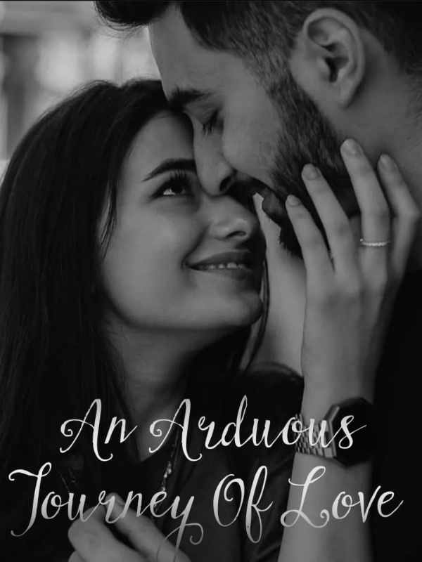 An Arduous Journey Of Love