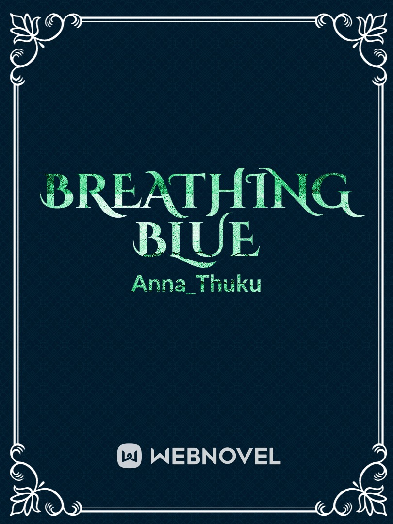 Breathing Blue