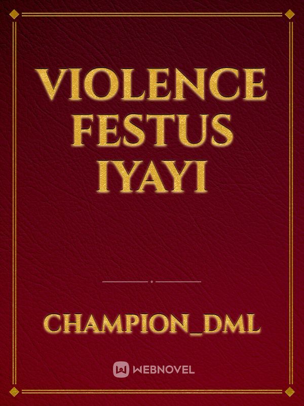 violence
festus iyayi