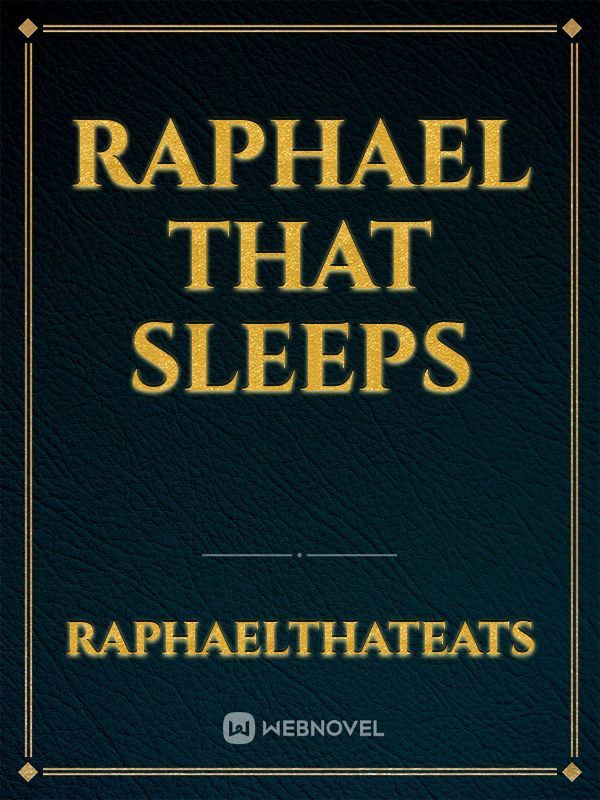 Raphael that sleeps