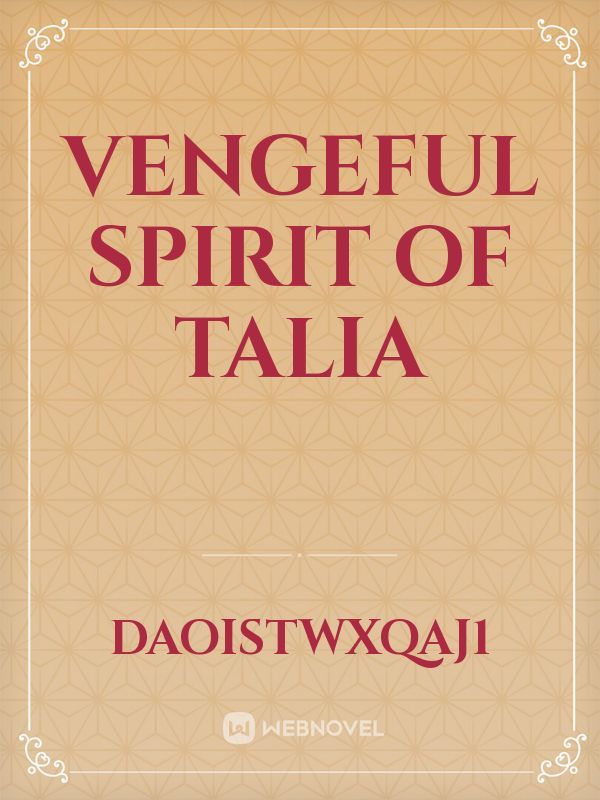 Vengeful Spirit of Talia