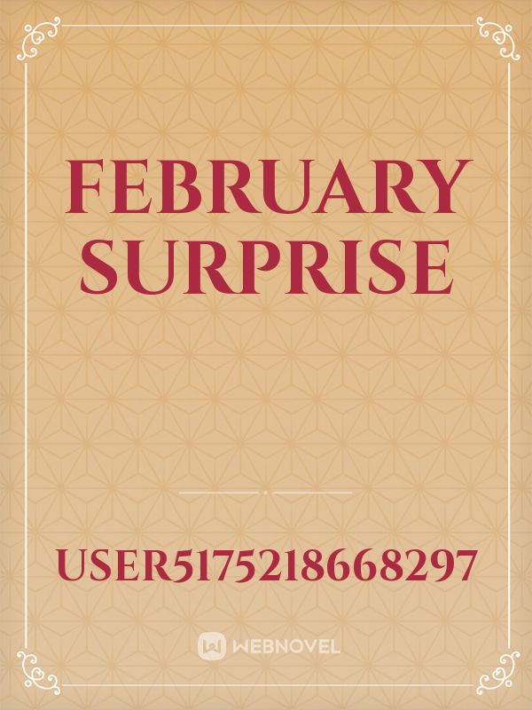 FEBRUARY SURPRISE Book