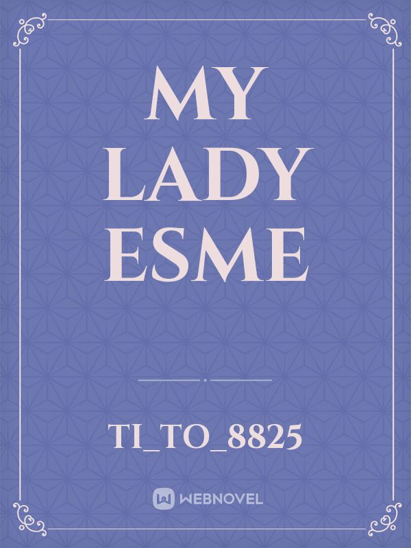 My Lady Esme Book