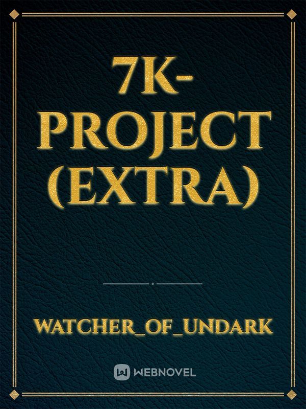 7K-PROJECT (Extra)