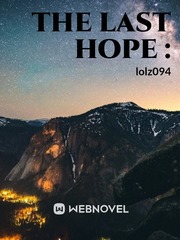 THE LAST HOPE : Book