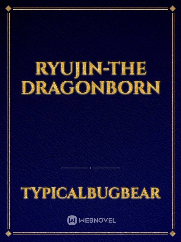 Ryujin-The DragonBorn Book