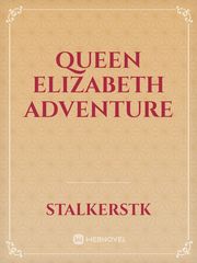 Queen Elizabeth Adventure Book