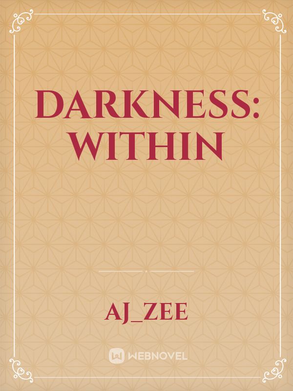 DARKNESS: WITHIN Book