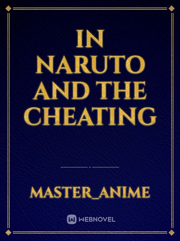in Naruto and the cheating